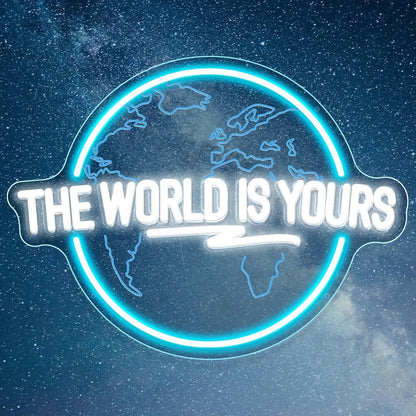 Néon Mural - The World Is Yours